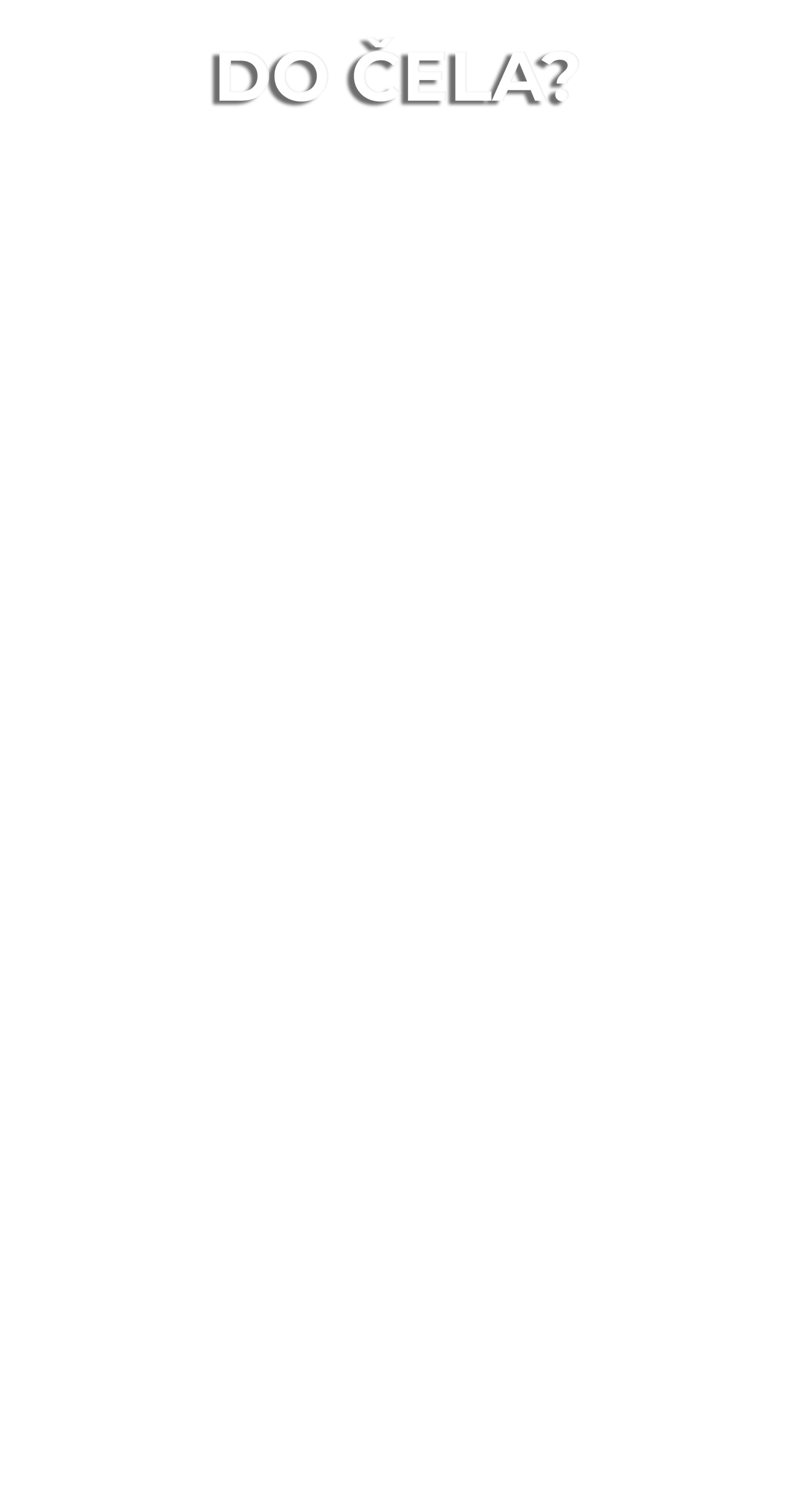 Do čela?